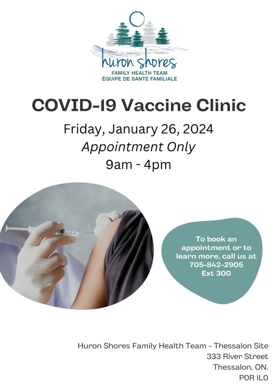 COVID 19 Vaccine Clinic held by appointment only Friday January 26, 2024 please call 705-842-2905 ext 300